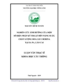 Luận văn Thạc sĩ Khoa học cây trồng: Nghiên cứu ảnh hưởng của một số biện pháp kỹ thuật đến năng suất, chất lượng hoa lily Robina tại Sa Pa - Lào Cai