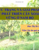 ĐỀ TÀI  THỰC TRẠNG VÀ GIẢI PHÁP CHO VIỆC PHÁT TRIỂN CÂY XOÀI BỀN VỮNG Ở NAM BỘ 