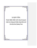 LUẬN VĂN: Hoạch định chính sách công trong quá trình xây dựng mô hình nông thôn mới trên địa bàn Quảng Nam