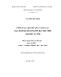 Luận văn Thạc sĩ Khoa học Thư viện: Nâng cao chất lượng công tác đào tạo người dùng tin tại thư viện Đại học Hà Nội