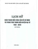 Ebook Lịch sử Đoàn thanh niên Cộng sản Hồ Chí Minh và phong trào thanh niên huyện Đại Từ (1942-2010): Phần 1