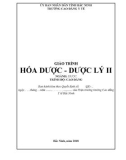 Giáo trình Hóa dược - dược lý II (Ngành: Dược - Trình độ: Cao đẳng) - Trường Cao đẳng Y tế Bắc Ninh