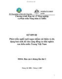 Báo cáo nghiên cứu nông nghiệp: Phát triển nghề nuôi ngao nhằm cải thiện và đa dạng hoá sinh kế cho cộng đồng cư dân nghèo ven biển miền Trung Việt Nam (MS04)