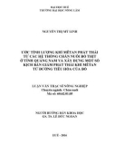 Luận văn Thạc sĩ Nông nghiệp: Ước tính lượng khí mêtan phát thải từ các hệ thống chăn nuôi bò thịt ở tỉnh Quảng Nam và xây dựng một số kịch bản giảm phát thải khí mêtan từ đường tiêu hóa của bò