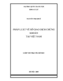 Luận văn Thạc sĩ Luật học: Pháp luật về Sở Giao dịch chứng khoán tại Việt Nam