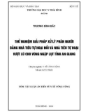 Tóm tắt luận án Tiến sĩ Y tế công cộng: Thử nghiệm giải pháp xử lý phân người bằng nhà tiêu tự hoại nổi và nhà tiêu tự hoại vượt lũ cho vùng ngập lụt tỉnh An Giang