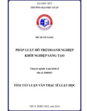 Tóm tắt Luận văn thạc sĩ Luật học: Pháp luật về hỗ trợ doanh nghiệp khởi nghiệp sáng tạo