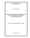 Luận án tiến sĩ Khoa học cây trồng: Nghiên cứu các biện pháp kỹ thuật sản xuất khoai tây vụ đông tại tỉnh Thái Nguyên