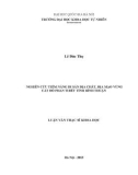 Luận văn Thạc sĩ Khoa học: Nghiên cứu tiềm năng di sản địa chất, địa mạo vùng cát đỏ Phan Thiết tỉnh Bình Thuận