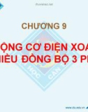 Chương 9: Động cơ điện xoay chiều đồng bộ 3 pha