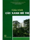 Giáo trình Cây xanh đô thị: Phần 1