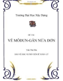 ĐỀ TÀI: VỀ MÔĐUN-GẦN NỬA ĐƠN - Trần Văn Hãn