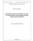 Luận án Tiến sĩ Kỹ thuật: Một số đặc trưng thủy động lực học của dòng biến lượng không ổn định trong máng tràn bên