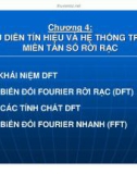 BIỂU DIỄN TÍN HIỆU VÀ HỆ THỐNG TRONG MIỀN TẦN SỐ RỜI RẠC