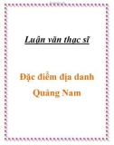 Luận văn thạc sĩ  Đặc điểm địa danh Quảng Nam 