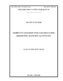 Luận án Tiến sĩ Kỹ thuật: Nghiên cứu giải pháp nâng cao chất lượng định hướng nguồn bức xạ vô tuyến