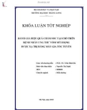 Khóa luận tốt nghiệp: Đánh giá hiệu quả chăm sóc tại chỗ trên bệnh nhân ung thư vòm mũi họng được xạ trị bằng máy gia tốc tuyến