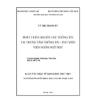 Luận văn Thạc sĩ Khoa học Thông tin Thư viện: Phát triển nguồn lực thông tin tại Trung tâm thông tin - Thư viện Viện Ngôn ngữ học