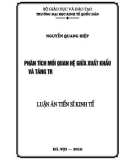 Luận án Tiến sĩ Kinh tế: Phân tích mối quan hệ giữa xuất khẩu và tăng trưởng kinh tế ở Việt Nam