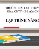 Bài giảng Lập trình nâng cao: Chương 7 - Lý Anh Tuấn