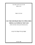 Luận văn Thạc sĩ Luật học: Các tội xâm phạm trật tự công cộng trong luật hình sự Việt Nam (trên cơ sở thực tiễn địa bàn tỉnh Hà Giang)