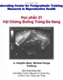 Bài giảng Sản Phụ khoa - Học phần 21: Hội chứng buồng trứng đa nang