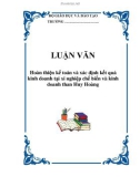 LUẬN VĂN: Hoàn thiện kế toán và xác định kết quả kinh doanh tại xí nghiệp chế biến và kinh doanh than Huy Hoàng