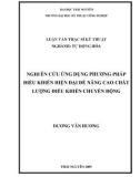 Luận văn: Nghiên cứu ứng dụng phương pháp điều khiển hiện đại để nâng cao chất lượng điều khiển chuyển động