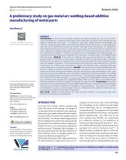 A preliminary study on gas metal arc welding-based additive manufacturing of metal parts