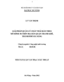 Tóm tắt luận văn thạc sĩ kỹ thuật: Giải pháp quản lý chất thải rắn theo mô hình 3R trên địa bàn quận Thanh Khê, Tp Đà Nẵng