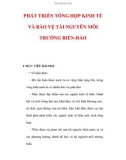 Giáo án Địa lý lớp 9 : Tên bài dạy : PHÁT TRIỂN TỔNG HỢP KINH TẾ VÀ BẢO VỆ TÀI NGUYÊN MÔI TRƯỜNG BIỂN-ĐẢO