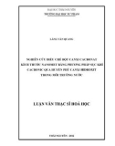 Luận văn Thạc sĩ Hoá học: Nghiên cứu điều chế bột canxi cacbonat kích thước nanomet bằng phương pháp sục khí cacbonic qua huyền phù canxi hidroxit trong môi trường nước