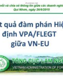 Bài giảng Kết quả đàm phán Hiệp định VPA/FLEGT giữa VN-EU