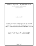 Luận văn Thạc sĩ Lâm nghiệp: Nghiên cứu một số biện pháp kỹ thuật lâm sinh nhằm nâng cao năng suất và chất lượng rừng keo tai tượng (acacia mangium wild) tại Quảng Trị