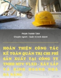 Luận văn Thạc sĩ Kế toán: Hoàn thiện công tác kế toán quản trị chi phí sản xuất tại Công ty TNHH MTV VLXD - Xây lắp và kinh doanh nhà Đà Nẵng