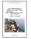 Giáo trình Công tác thuỷ thủ - MĐ01: Đánh bắt hải sản xa bờ bằng lưới kéo