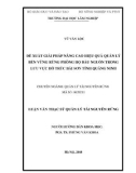 Luận văn Thạc sĩ Quản lý tài nguyên rừng: Đề xuất giải pháp nâng cao hiệu quả quản lý bền vững rừng phòng hộ đầu nguồn trong lưu vực hồ Trúc Bài Sơn tỉnh Quảng Ninh