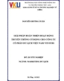 Đồ án Tốt nghiệp: Giải pháp hoàn thiện hoạt động truyền thông cổ động cho Công ty Cổ phần Du lịch Việt Nam Vitours