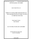 Luận văn Thạc sĩ Khoa học Lâm nghiệp: Nghiên cứu cơ sở lập biểu thể tích thân cây đứng cho một số loài cây ở khu vực rừng tự nhiên Bắc Trung bộ