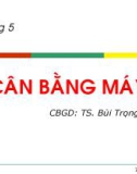 Chương 5: Cân bằng máy