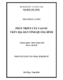 Tóm tắt luận văn Thạc sĩ Kinh tế: Phát triển cây cao su trên địa bàn tỉnh Quảng Bình