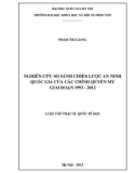 Nghiên cứu so sánh chiến lược an ninh quốc gia của các chính quyền Mỹ giai đoạn 1993 – 2012