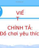 Bài giảng môn Tiếng Việt lớp 2 sách Kết nối tri thức năm học 2021-2022 - Bài 22: Chính tả Đồ chơi yêu thích (Trường Tiểu học Thạch Bàn B)