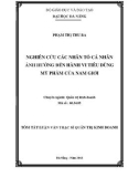 Tóm tắt luận văn thạc sĩ: Nghiên cứu các nhân tố cá nhân ảnh hưởng đến hành vi tiêu dùng mỹ phẩm của nam giới