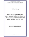 Luận văn Thạc sĩ Sinh học: Đánh giá vật liệu ban đầu phục vụ chọn giống cá rô phi đỏ (Oreochromis spp.) theo tính trạng tăng trưởng tại Việt Nam