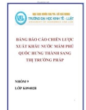 Đề Tài: BẢNG BÁO CÁO CHIẾN LƯỢC XUẤT KHẨU NƯỚC MẮM PHÚ QUỐC HƯNG THÀNH SANG THỊ TRƯỜNG PHÁP