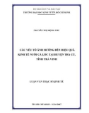 Luận văn Thạc sĩ Kinh tế: Các yếu tố ảnh hưởng đến hiệu quả kinh tế nuôi cá lóc tại huyện Trà Cú, tỉnh Trà Vinh