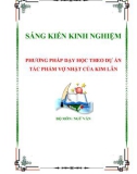 Sáng kiến kinh nghiệm THPT: Phương pháp dạy học dự án tác phẩm Vợ nhặt của Kim Lân