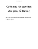 Cách may váy cạp chun đơn giản, dễ thương