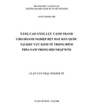 Luận văn Thạc sĩ Kinh tế: Nâng cao năng lực cạnh tranh cho doanh nghiệp dệt may Hàn Quốc tại khu vực kinh tế trọng điểm phía Nam trong hội nhập WTO